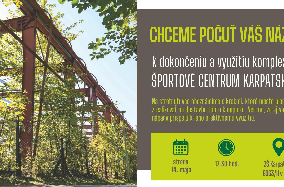 ŠPORTCENTRUM Karpatská: chceme počuť váš názor