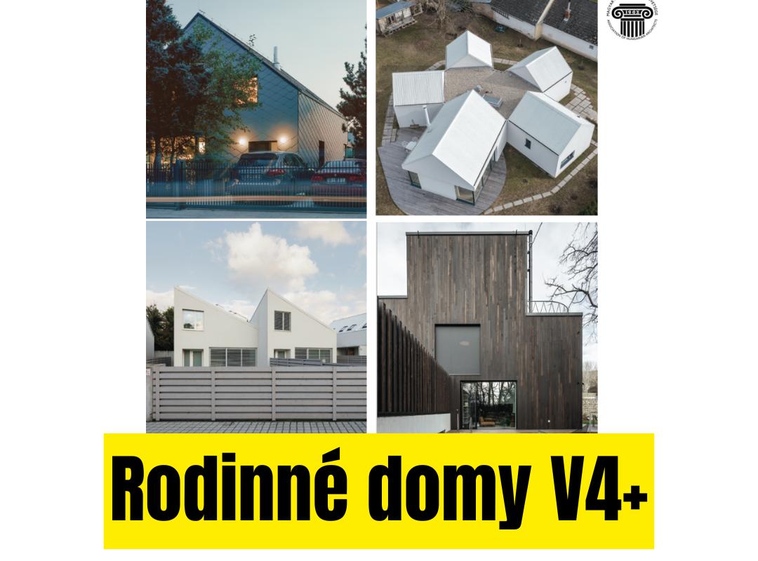Výstava: Rodinné domy V4+