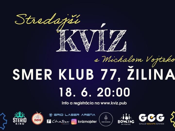 Kvízová streda v Smer Klub 77