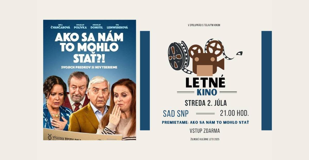 LETNÉ KINO - česká komédia AKO SA NÁM TO MOHLO STAŤ?!