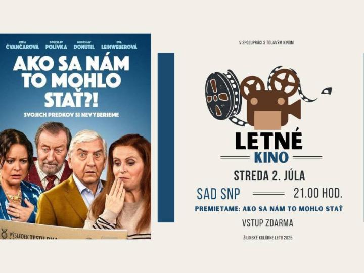 LETNÉ KINO - česká komédia AKO SA NÁM TO MOHLO STAŤ?!