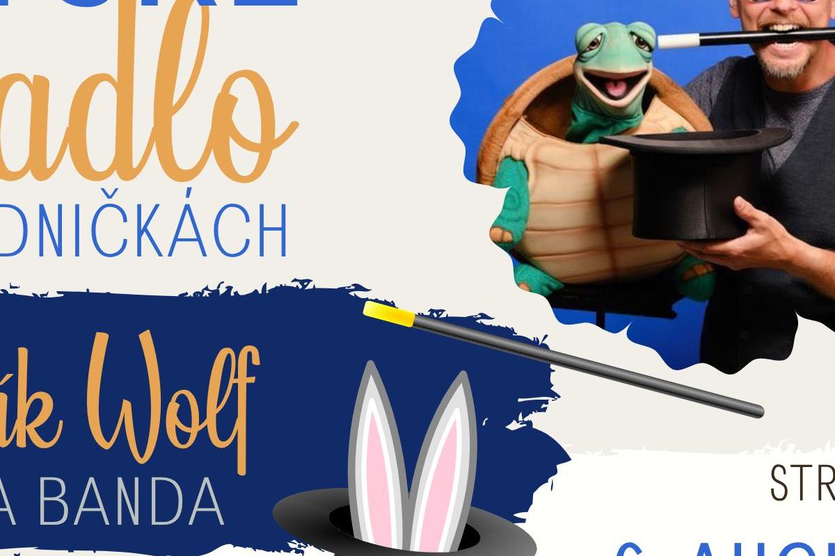 Detské divadlo na Studničkách: Kúzelník Wolf a Sranda Banda