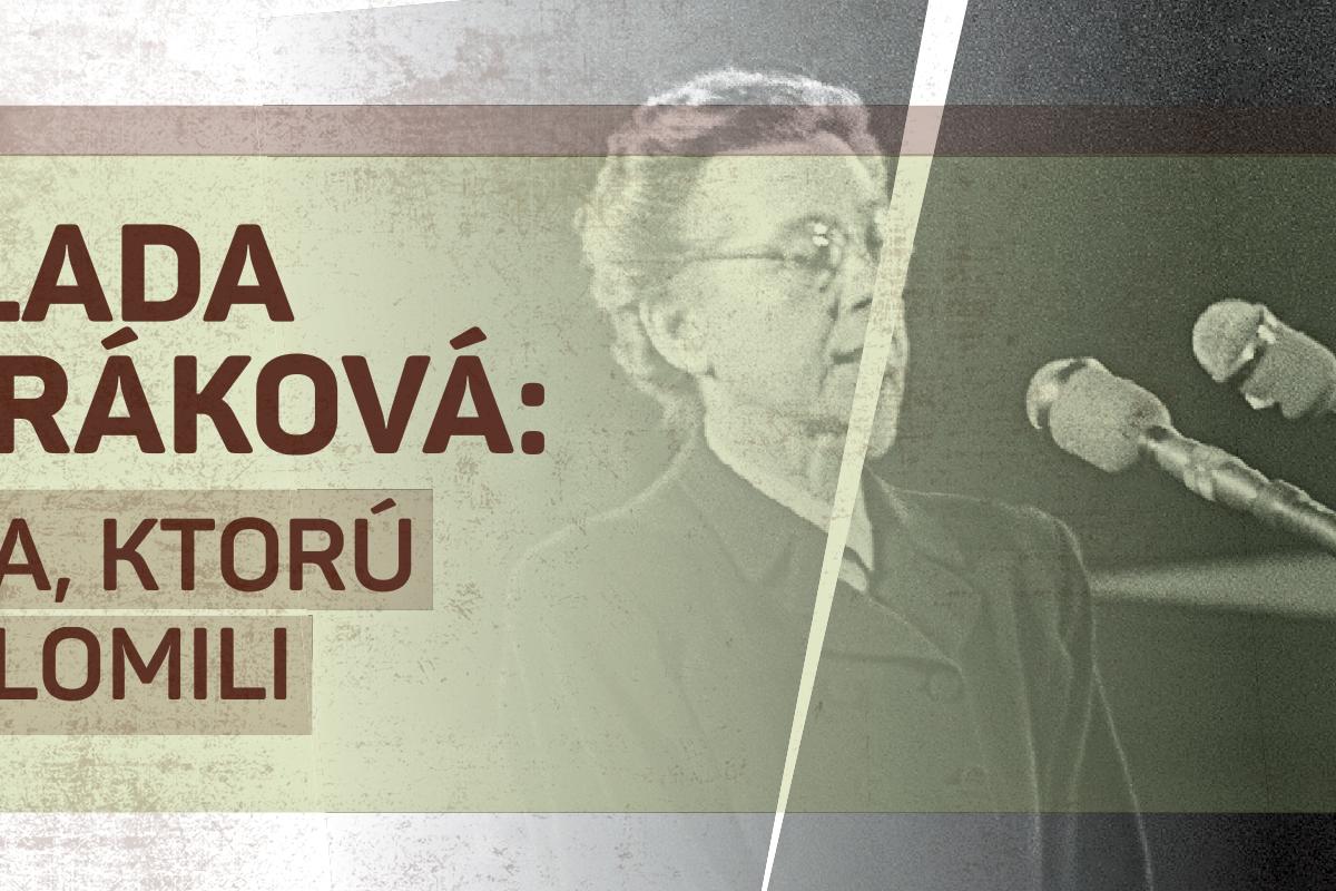 MILADA HORÁKOVÁ: žena, ktorú nezlomili