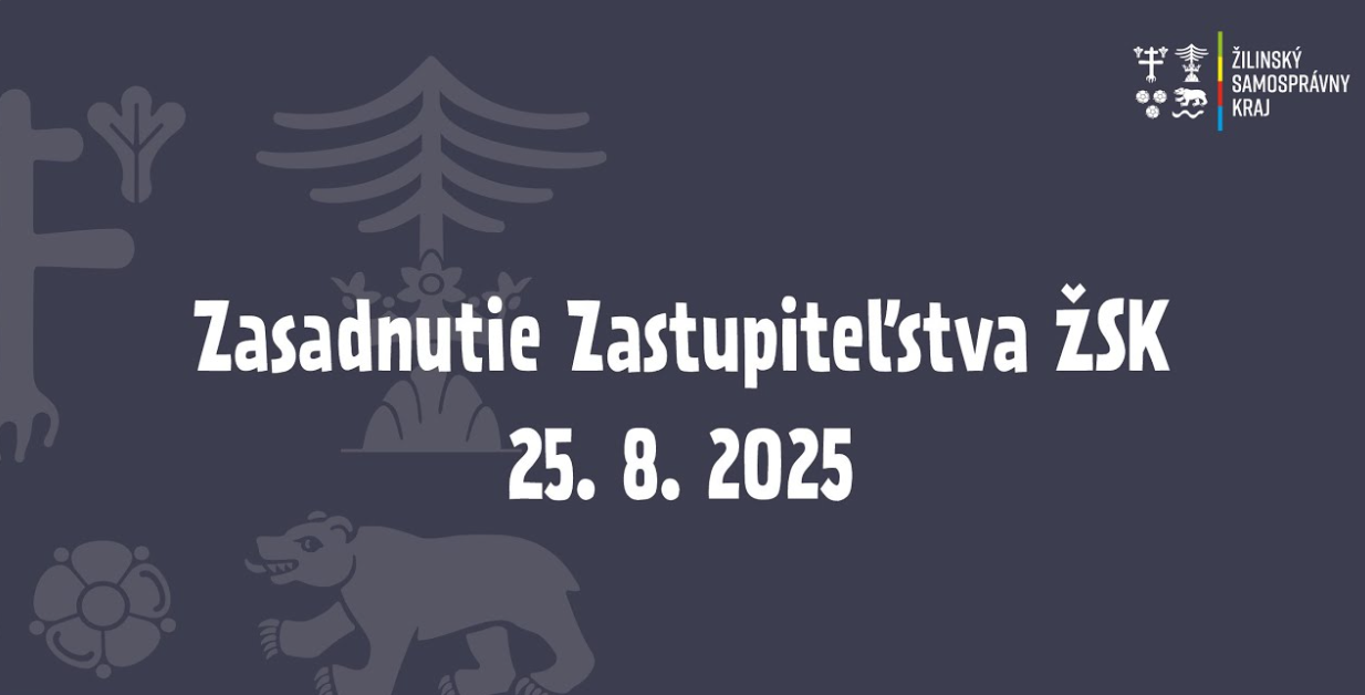 24. Zasadnutie Zastupiteľstva Žilinského samosprávneho kraja