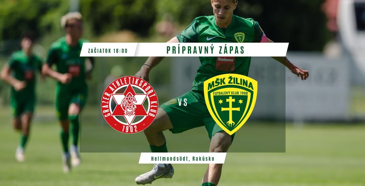Prípravný zápas: Grazer AK - MŠK Žilina