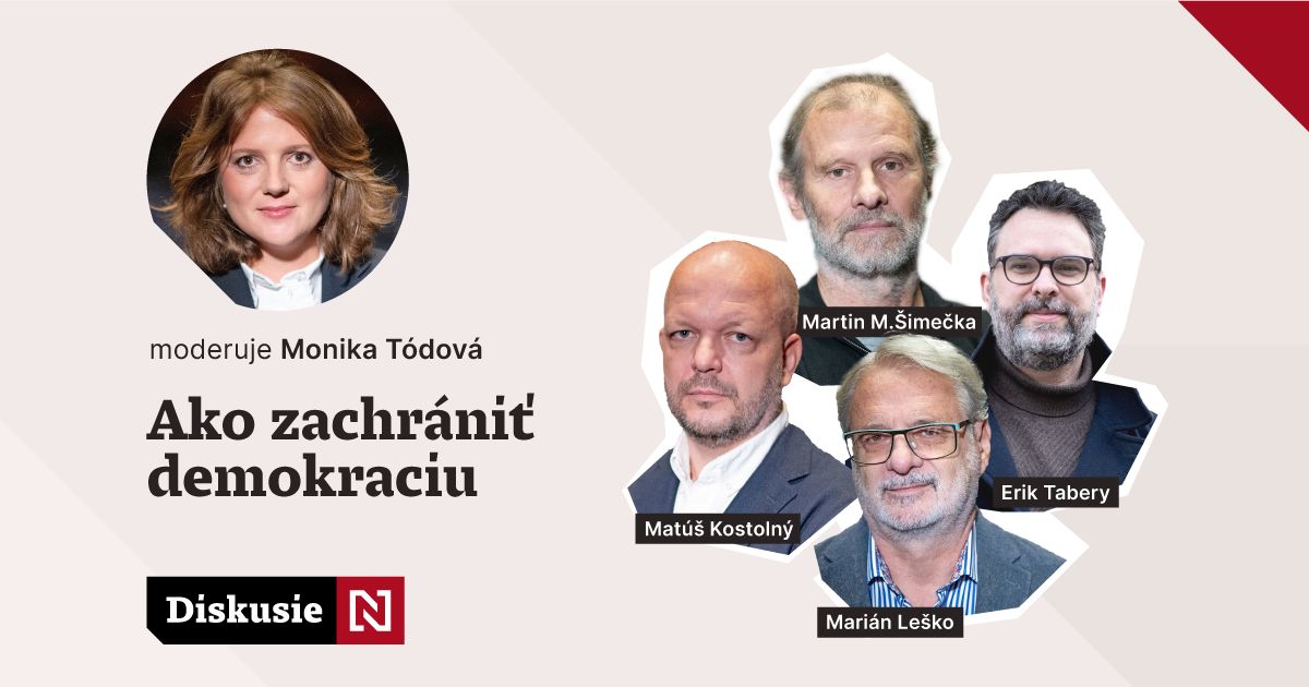 Diskusia Denníka N: Ako zachrániť demokraciu