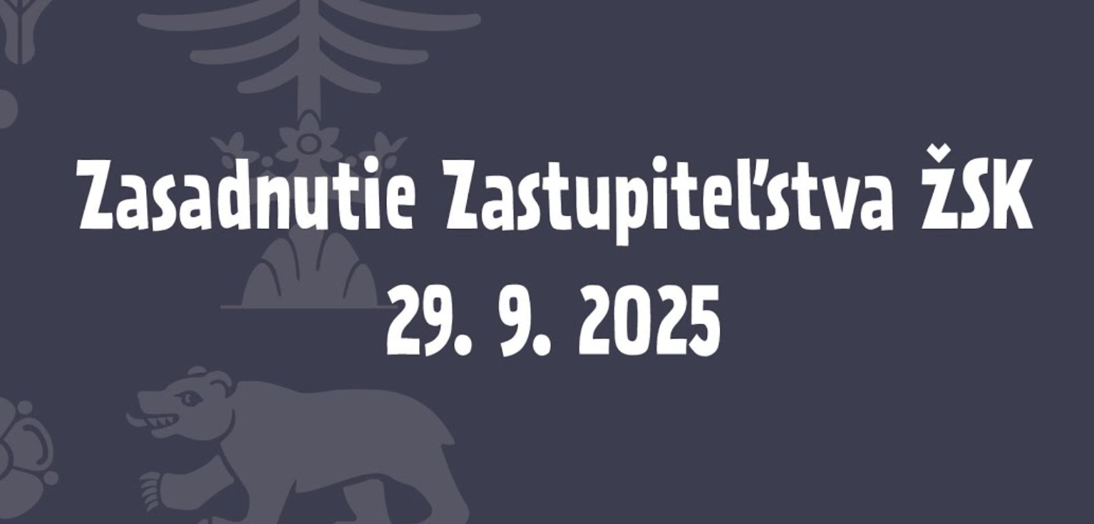 25. Zasadnutie Zastupiteľstva Žilinského samosprávneho kraja