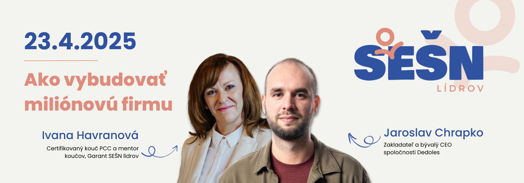 SEŠN lídrov: Ako vybudovať miliónovú firmu
